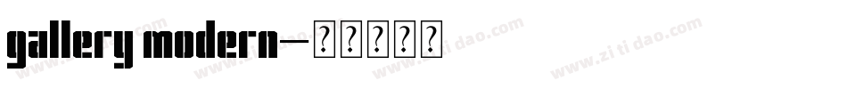 gallery modern字体转换
